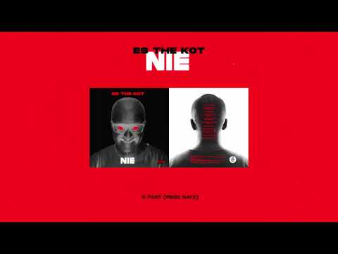 03. ES THE KOT - PŁOT (PROD. NAYZ)