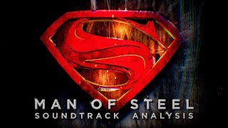 Hans Zimmer&#39;s Man of Steel Soundtrack Analysis -Part One-