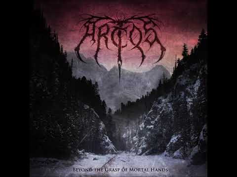 Arctos - Beyond the Grasp of Mortal Hands (Full Album)
