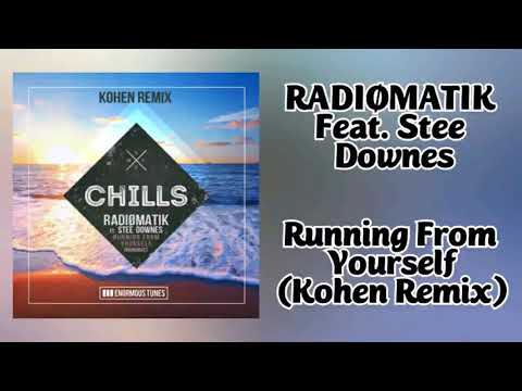 RADIØMATIK Feat. Stee Downes - Running From Yourself (Kohen Remix)