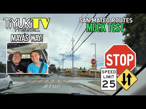 SAN MATEO ROUTES MOCK TEST | DRiViNG MS. MAYA