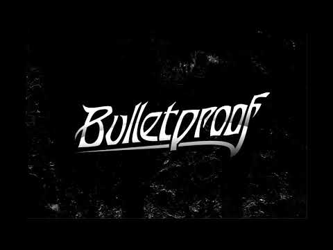 Bulletproof - Blow my fuse (Demo)