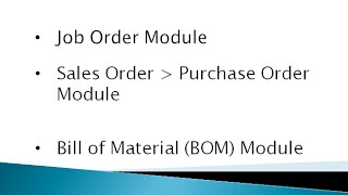 13 03-Production Job Order, Bill of Material (BOM), Sales Order to Purchase Order
