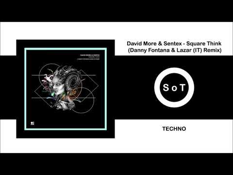 David More & Sentex - Square Think (Danny Fontana & Lazar (IT) Remix) [Syncopate]