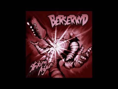 BERSERKYD - 16 Red Exit