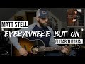 Everywhere But On Matt Stell Guitar Tutorial Chords