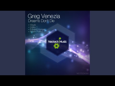 Dreams Don't Die (Original Mix)