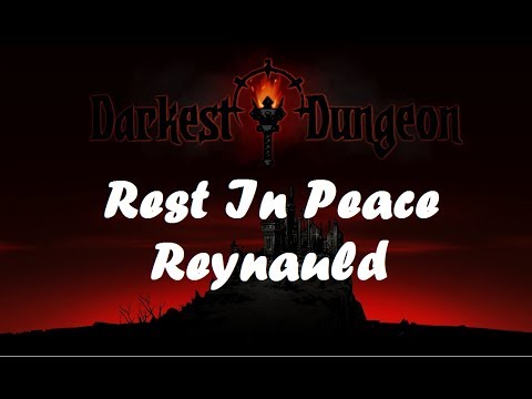 RIP REYNAULD - SHAMBLER OP - Darkest Dungeon Gameplay 17 - Stygian Difficulty (Week 20)
