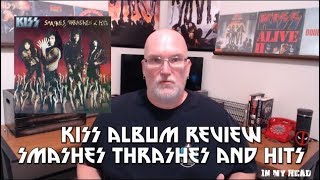 KISS Smashes Thrashes and Hits - In My Head KISS Album Review Episode 24