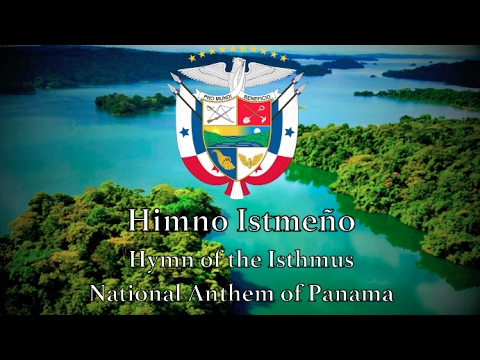 National Anthem: Panama - Himno Istmeño
