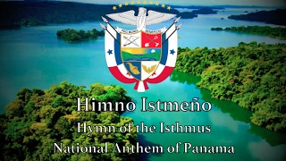 National Anthem: Panama - Himno Istmeño