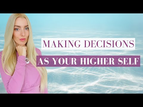 Every Choice Matters: How to Become Your Highest Self Through Making Soul Aligned Decisions