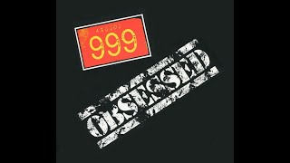Music video thumbnail preview for 999 - Obsessed (Remastered Video) (1981) by 999