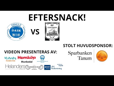 EFTERSNACK DINGLE AIK - IBF SÖRGÅRDEN