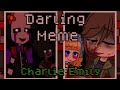 Darling Meme Charlie Emily FNAF The Fourth Closet Read Description 80 Subs Special
