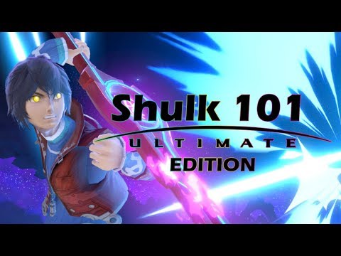 Super Smash Bros. Ultimate | Shulk 101: Ultimate Edition | Detailed Shulk Guide