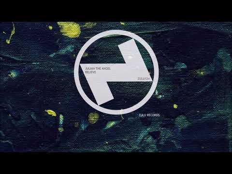 Julian The Angel - Believe