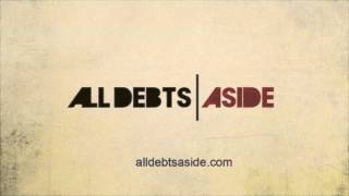 All Debts Aside - Breaking Down the Common Ground