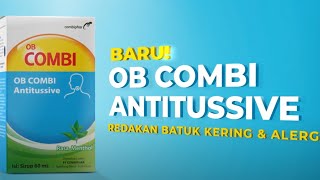 Download lagu OB Combi Antitussive, Kalahkan Batuk Kering mp3 Download lagu OB Combi Antitussive, Kalahkan Batuk Kering mp3