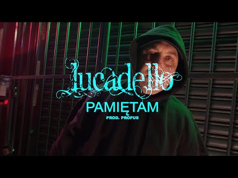 Lucadello - Pamiętam | Prod. Profus | Official Video