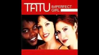 Tatu - Imperfect Girl
