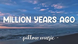Million Years Ago - Adele (Lyrics) 🎵