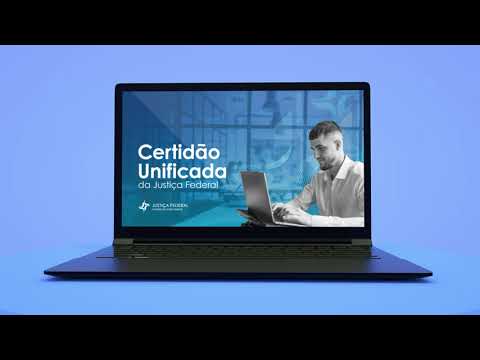 Vídeo: Certidão Unificada da Justiça Federal: dúvidas