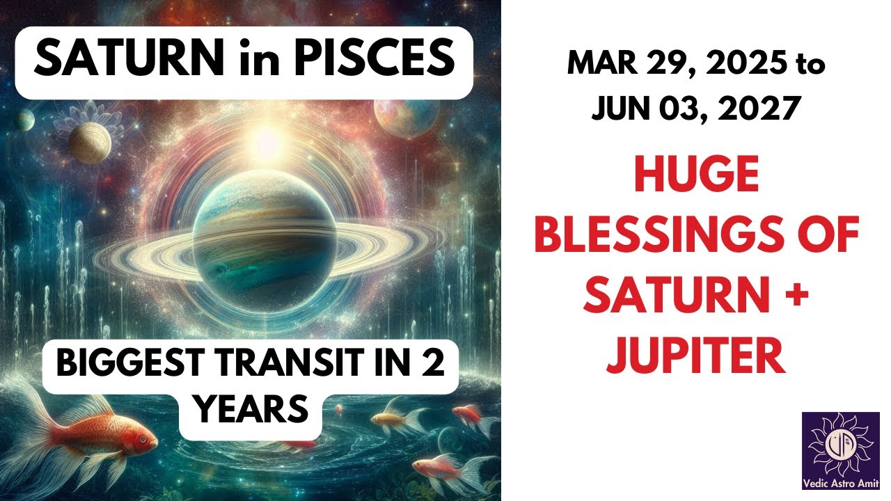 SATURN in PISCES (March 29, 2025 - June 3, 2027) Remedies for all 12 Signs