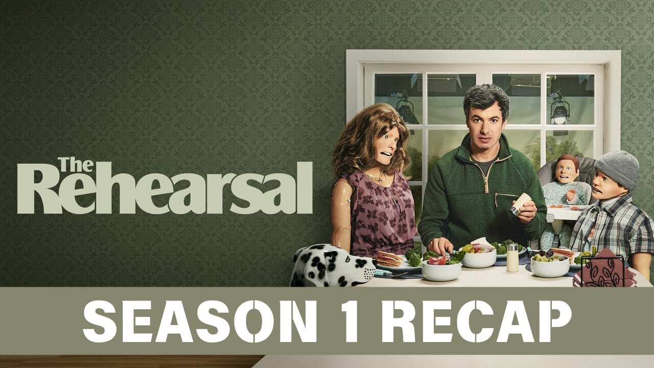 The Rehearsal Season 1 Recap