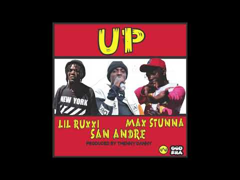 Ruxxi - UP feat. San Andre x Max Stunna (Prod by Twenny Danny x Kalamity)