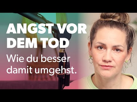 Fear of death – How to deal with this existential fear