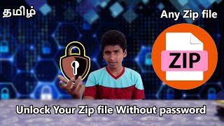 How to Unlock Your Zip file Without password | தமிழ் | Millions of Mystery