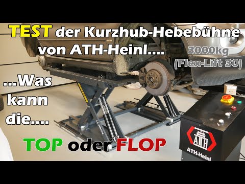 Härtetest Scherenhebebühne von ATH Heinl, Flex Lift 30, die Hebebühne für jedermann?!