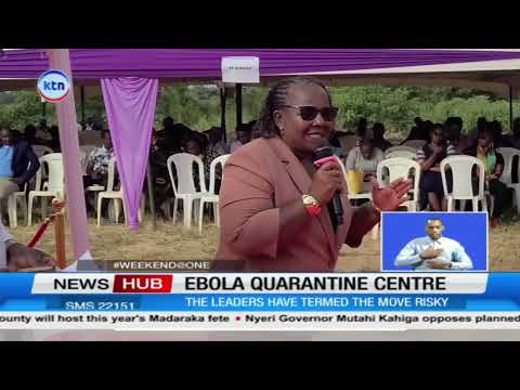 Ukambani leaders oppose plan to quarantine Ebola patients in Kenya, cite lack of public consultation