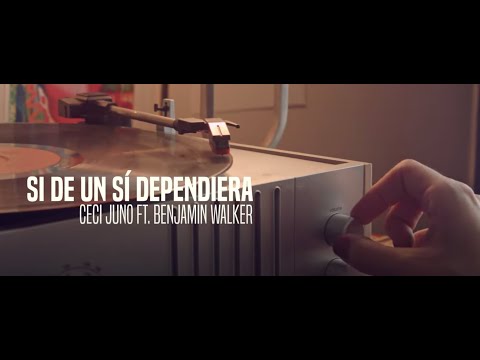 Si De Un Sí Dependiera - Ceci Juno