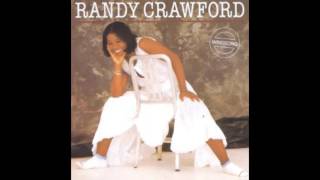 Randy Crawford ‎ Look Who's Lonely Now