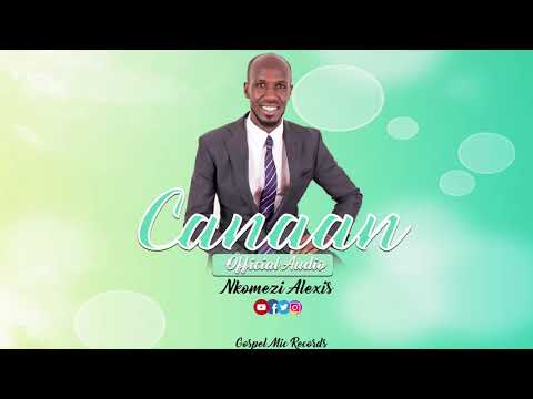 Canaan by Nkomezi Alexis (Official Audio 2018)