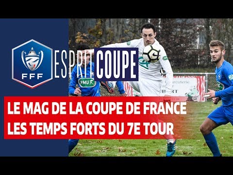 Esprit Coupe, les temps forts du 7e tour I Coupe de France 2019-2020