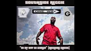 Southside Reggie - On My Way To Georgia [Classic]