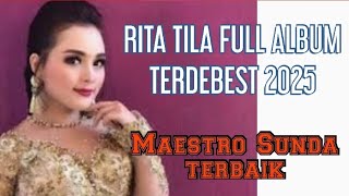 Download lagu RITA TILA FULL ALBUM BEST OF THE BEST 2025 mp3 Download lagu RITA TILA FULL ALBUM BEST OF THE BEST 2025 mp3