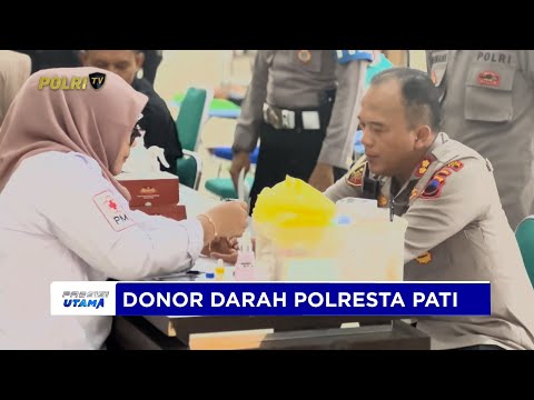 POLRESTA PATI GELAR AKSI DONOR DARAH WUJUD KEPEDULIAN TERHADAP KEMANUSIAAN