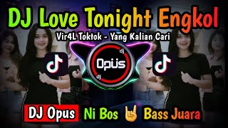Download lagu DJ LOVE TONIGHT ENGKOL ♫ LAGU TIK TOK TERBARU REMIX ORIGINAL 2022 mp3 Download lagu DJ LOVE TONIGHT ENGKOL ♫ LAGU TIK TOK TERBARU REMIX ORIGINAL 2022 mp3
