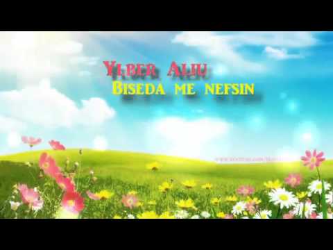 Biseda me nefsin   Ylber Aliu  2013