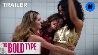 The Bold Type | Official Trailer | Freeform
