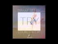Colbie Caillat - Try (Dimaf Remix)[Kizomba/Zouk]