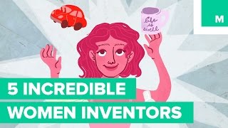 5 Women Inventors You Should Thank