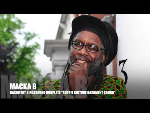MACKA B "Buppie Culture dub 4 Bashment KingzSound"