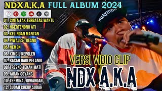 Download lagu NDX AKA Full Album Terbaru || Cinta Tak Terbatas Waktu - NDX AKA FULL ALBUM VIRAL TIKTOK 2024 mp3 Download lagu NDX AKA Full Album Terbaru || Cinta Tak Terbatas Waktu - NDX AKA FULL ALBUM VIRAL TIKTOK 2024 mp3