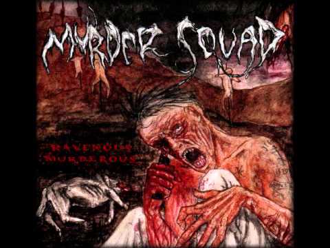 Murder Squad - Ravenous, Murderous (Full Album)
