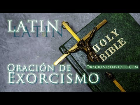 Exorcismo Contra Satanás LATÍN para purificar casa y cuerpo (Escrita por Papa Leon XIII)